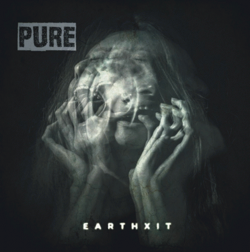 Pure (CZE) : Earthxit